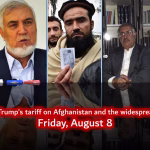 The impact of Trump’s tariff on Afghanistan | Friday, August 8 | Zarin TV Network
